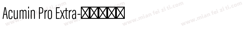 Acumin Pro Extra字体转换